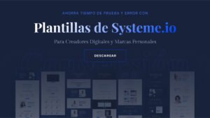 Descarga plantillas de systeme.io para acelerar la publicación de tu embudo de ventas.
